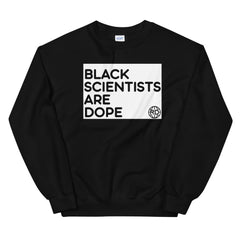 Dope Scientists Unisex Sweatshirt